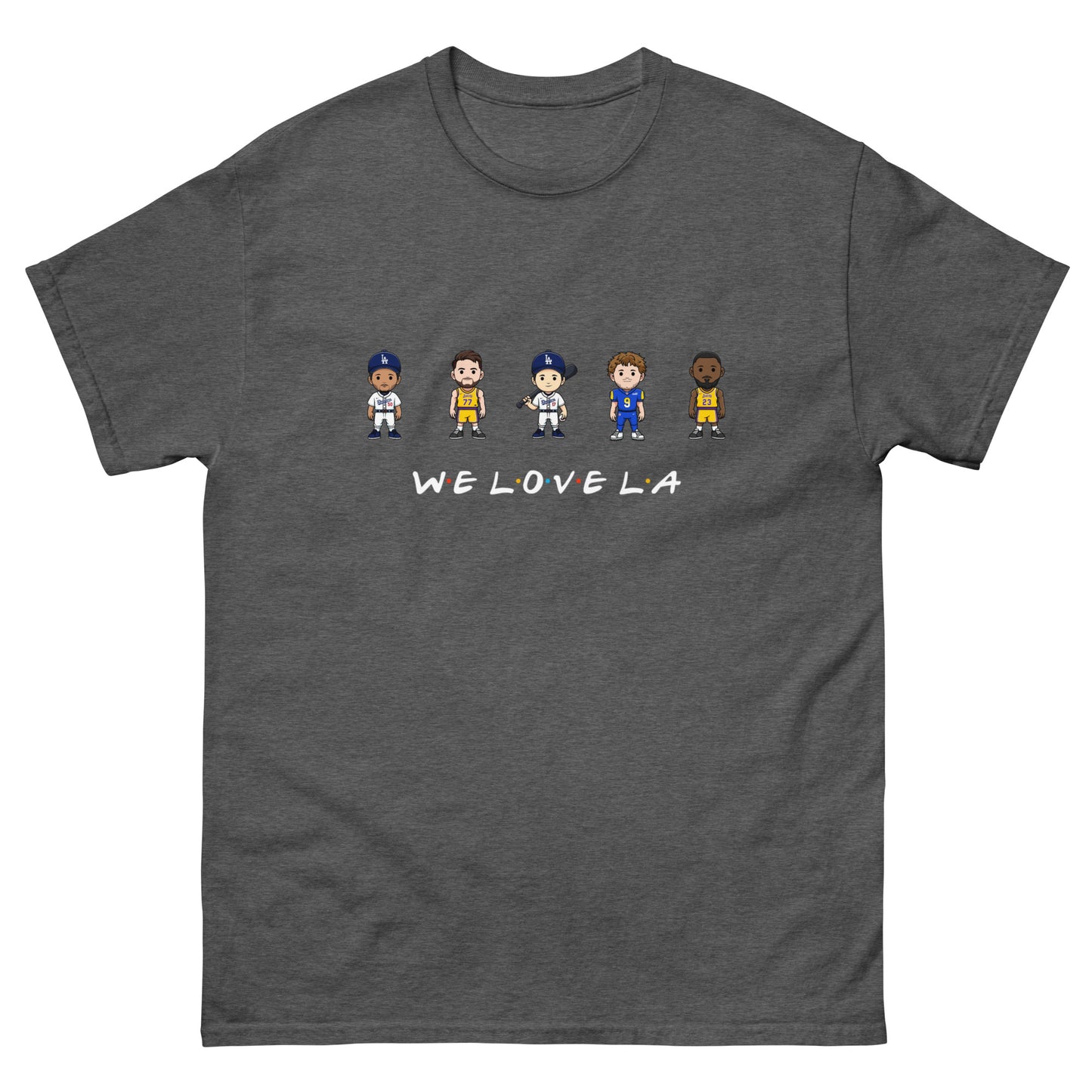 We Love LA Friends Shirt (Mookie Betts, Luke Doncic, Shohei Ohtani, Matthew Stafford, and LeBron James