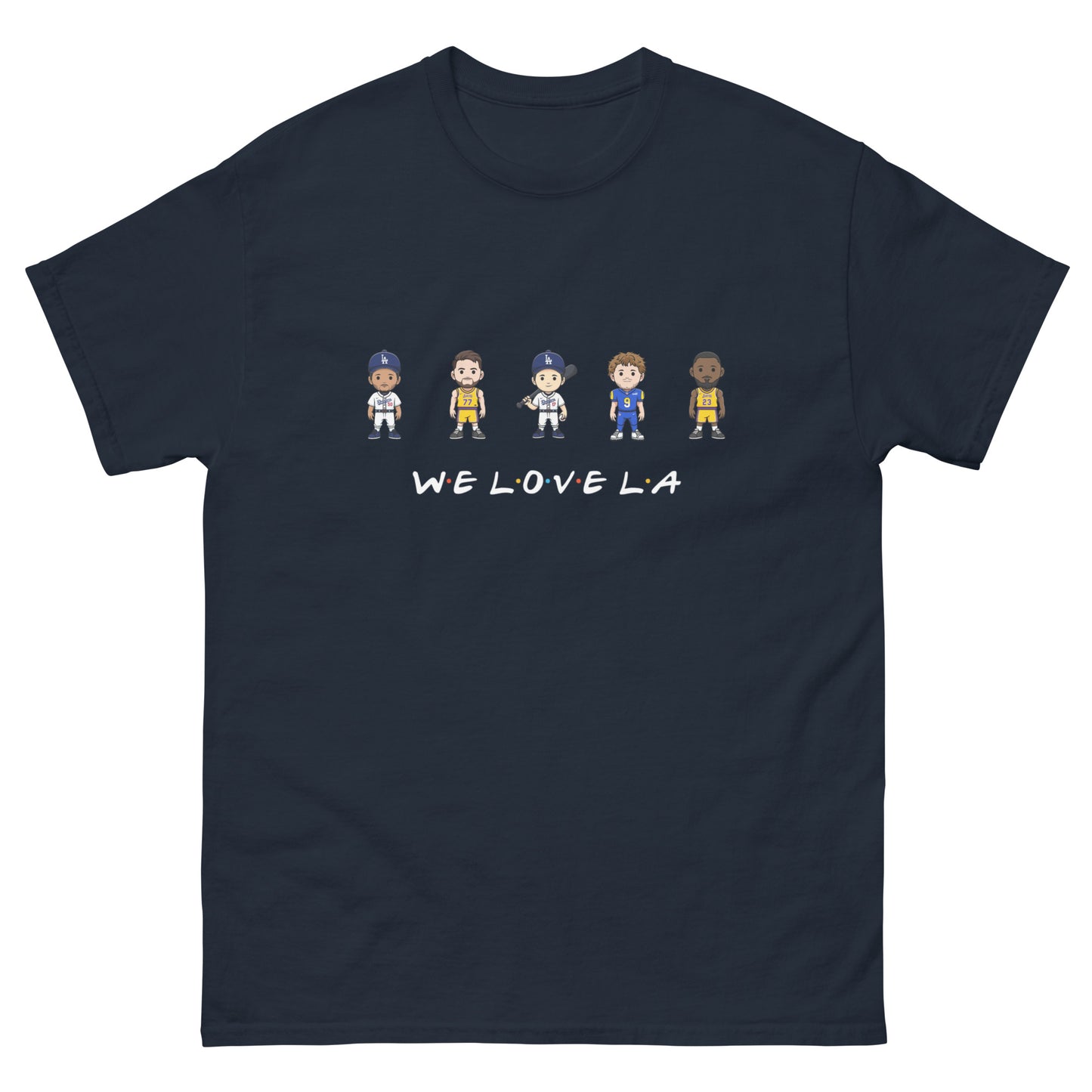 We Love LA Friends Shirt (Mookie Betts, Luke Doncic, Shohei Ohtani, Matthew Stafford, and LeBron James