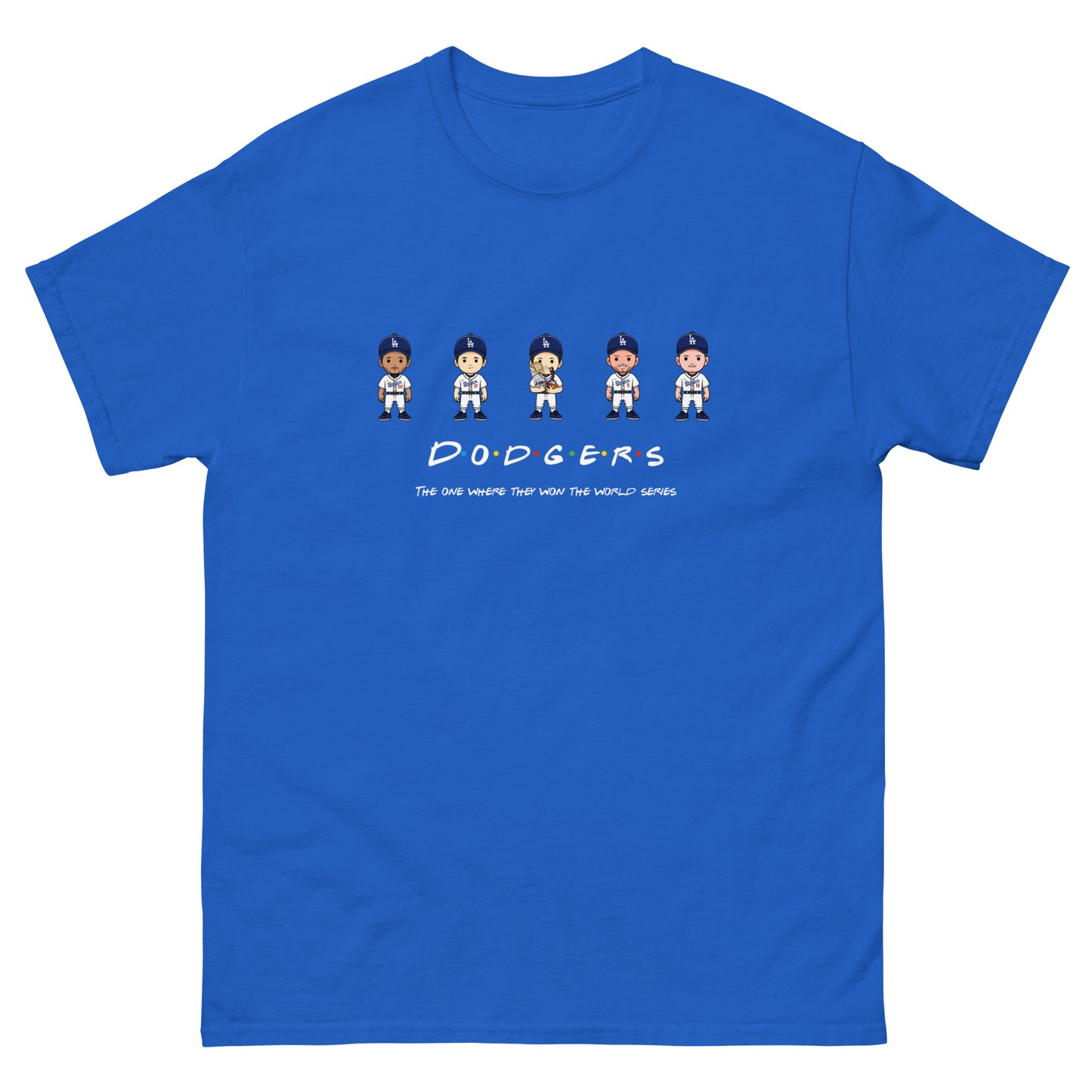 Dodgers Friends World Series Version Shirt (Betts, Ohtani, Yamamoto, Freeman, Smith)