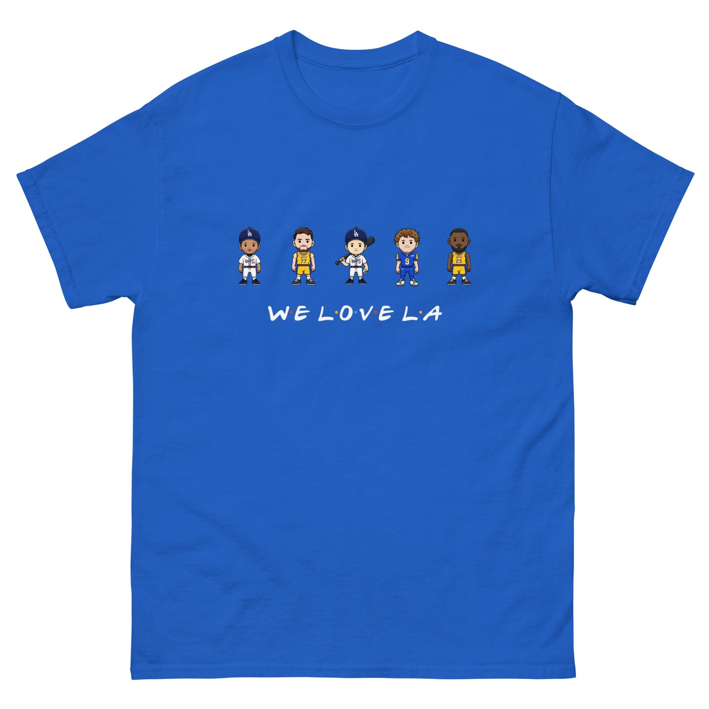 We Love LA Friends Shirt (Mookie Betts, Luke Doncic, Shohei Ohtani, Matthew Stafford, and LeBron James