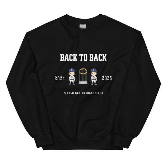 Back to Back World Series Champions Crewneck Sweatshirt