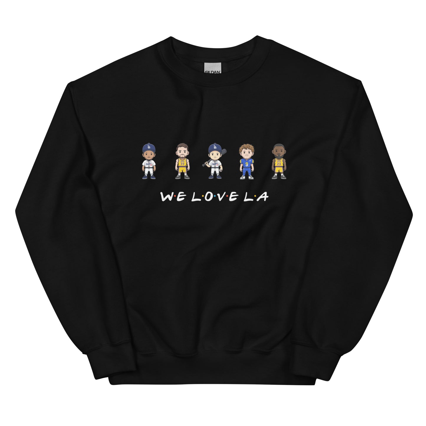 We Love LA Friends Crewneck Sweatshirt (Mookie Betts, Luke Doncic, Shohei Ohtani, Matthew Stafford, and LeBron James