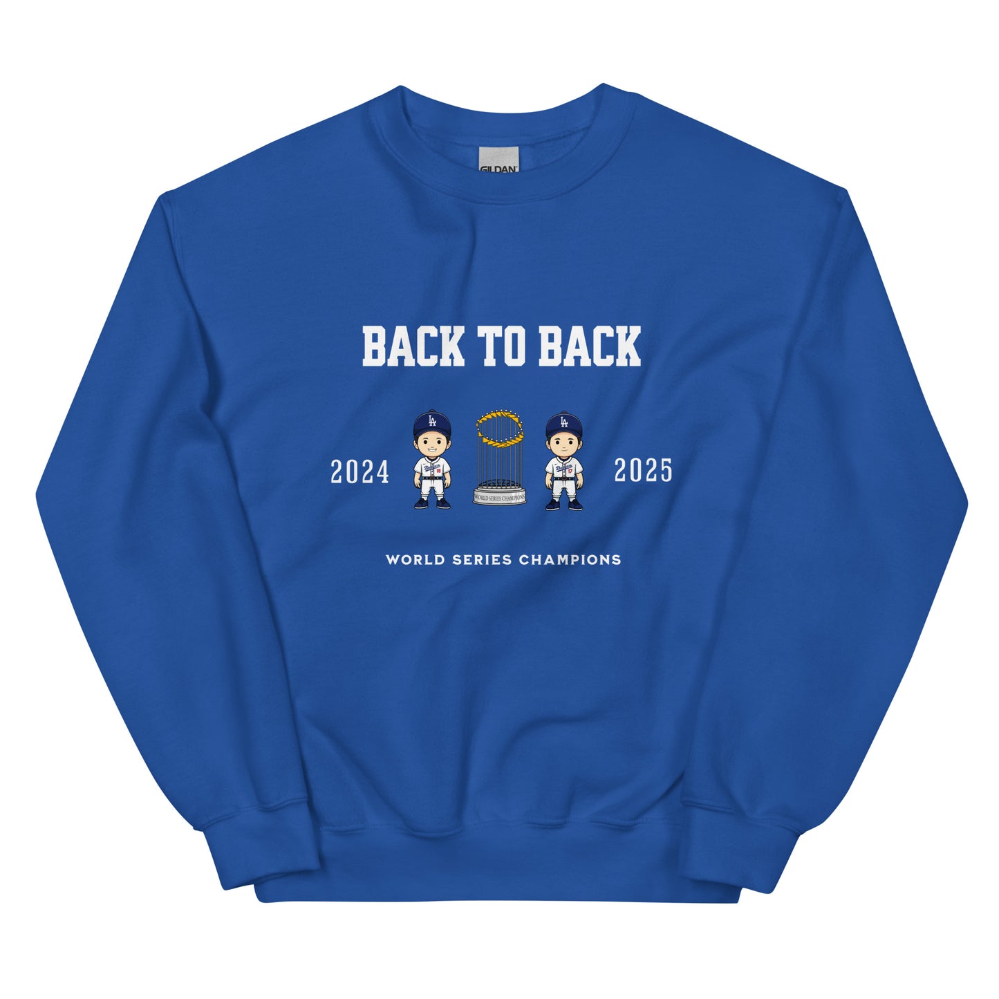 Back to Back World Series Champions Crewneck Sweatshirt