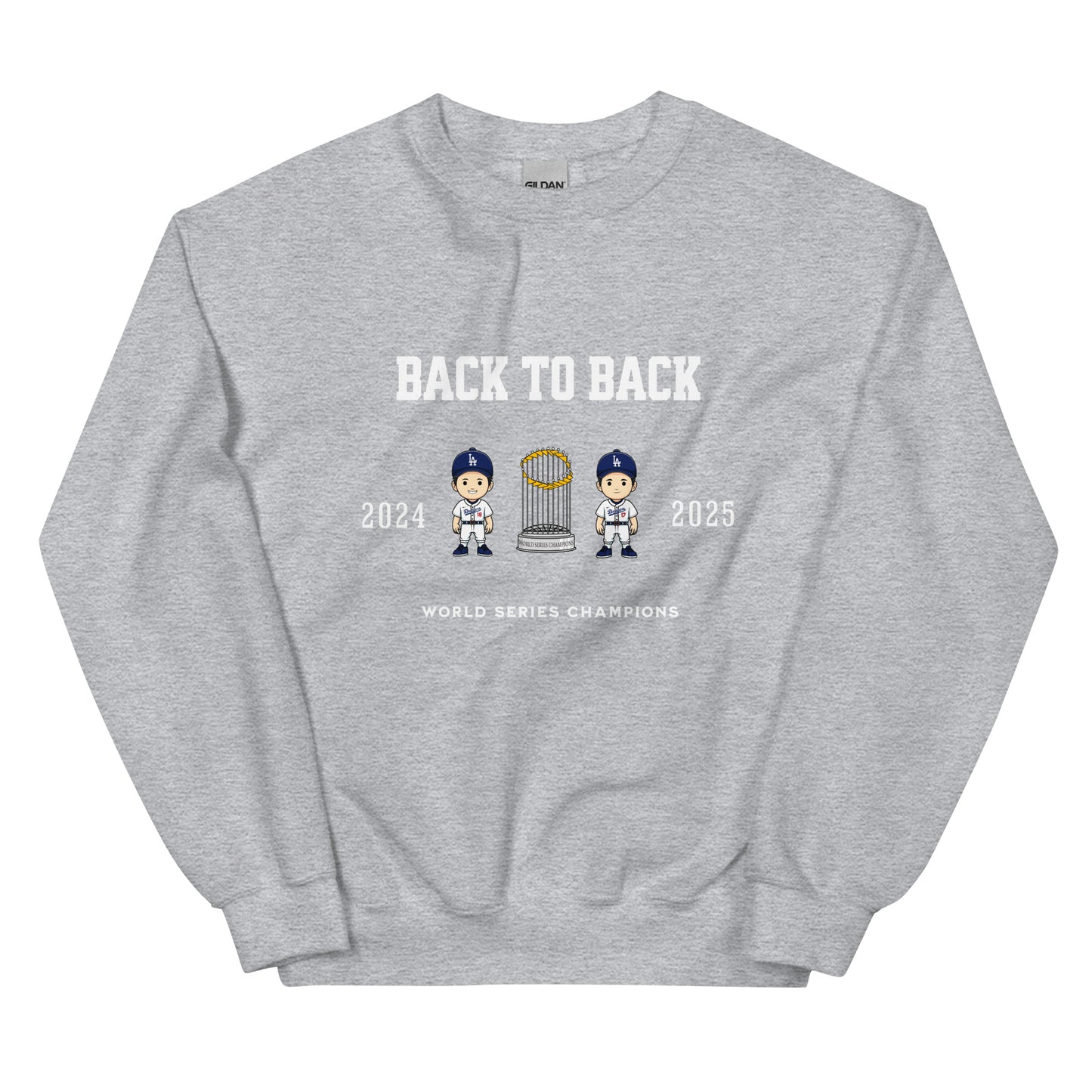 Back to Back World Series Champions Crewneck Sweatshirt